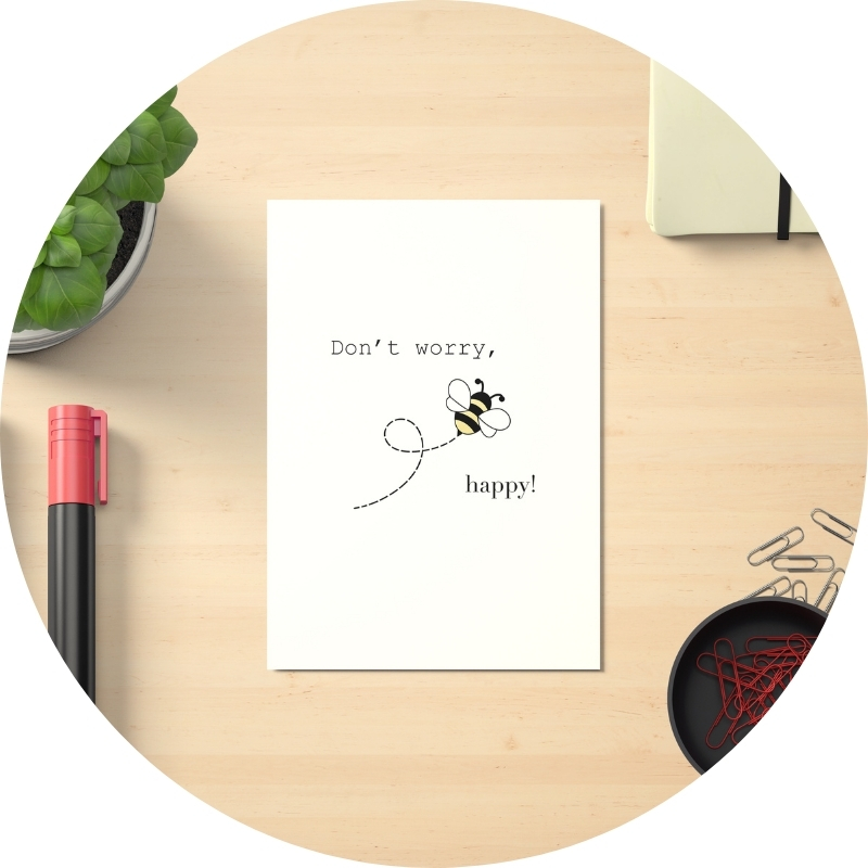Postkarte - Don´t worry, bee happy!